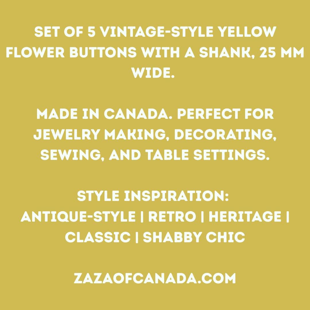 Set of 5 vintage-style yellow flower buttons with a shank, 25 mm wide. Perfect for jewelry making, decorating, sewing, and table settings.