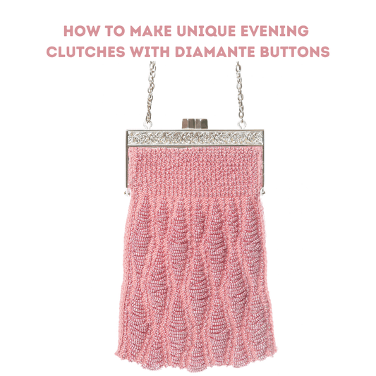 How to make unique evening clutches with diamante buttons - zazaofcanada