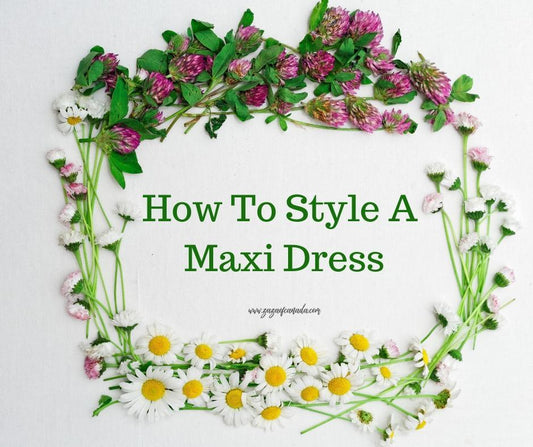 how to style a maxi dress