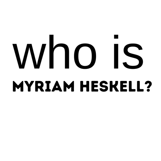 who is Myriam Heskell?
