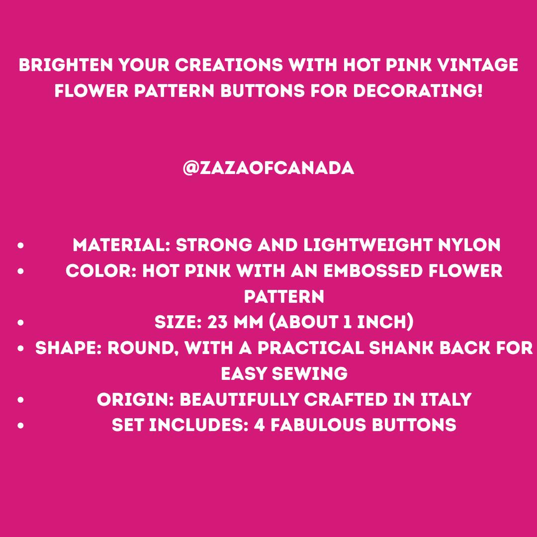 Hot pink vintage flower pattern buttons for decorating! Bold, retro flair for sewing, crafting, jewelry, and upcycling fun - 25 mm, set of 4