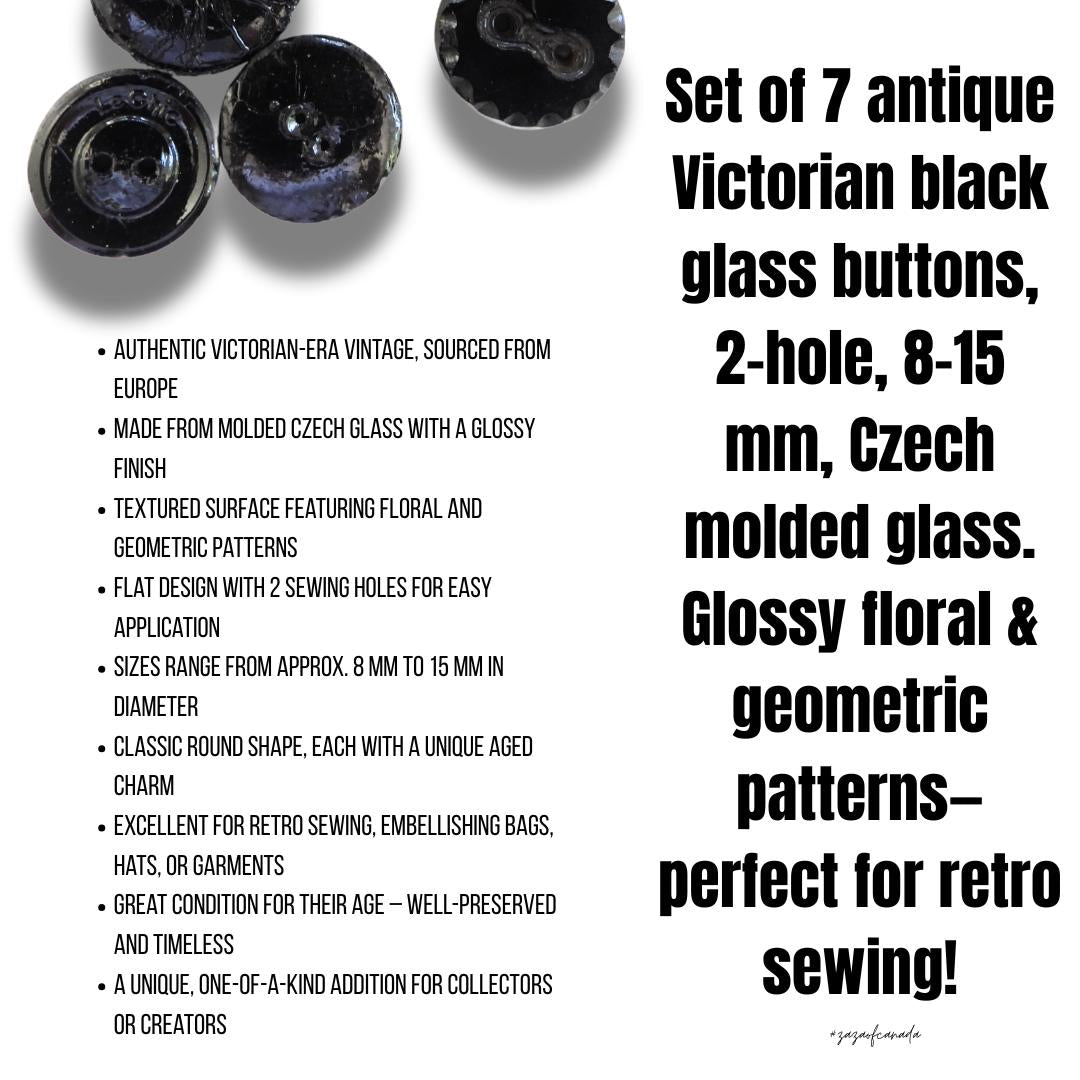 Set of 7 antique Victorian black glass buttons for sewing - 2-hole, 8–15 mm, Czech molded glass. Glossy floral & geometric patterns